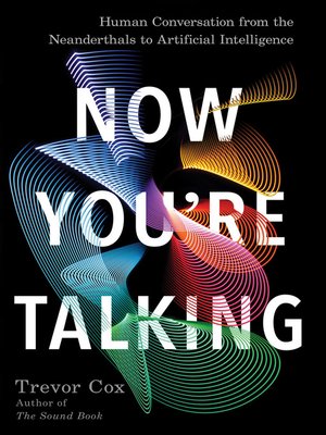 cover image of Now You're Talking